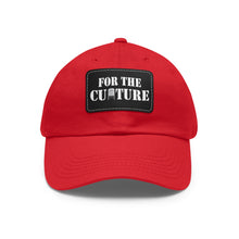 Load image into Gallery viewer, For the Culture Dad Hat