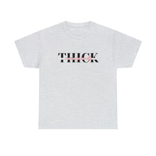 Load image into Gallery viewer, Unapologetically Thick