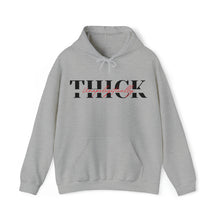 Load image into Gallery viewer, Unapologetically Thick Hoodie