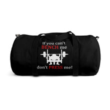 Load image into Gallery viewer, Don't Press Me Gym Bag