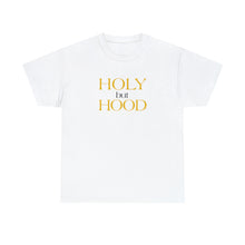 Load image into Gallery viewer, Holy but Hood