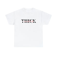 Load image into Gallery viewer, Unapologetically Thick