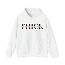 Load image into Gallery viewer, Unapologetically Thick Hoodie