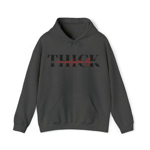 Unapologetically Thick Hoodie